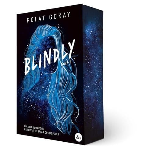 Blindly - Tome 1: Le premier roman de l'influenceur star Polatandhisbooks - Polat Gokay · 2025