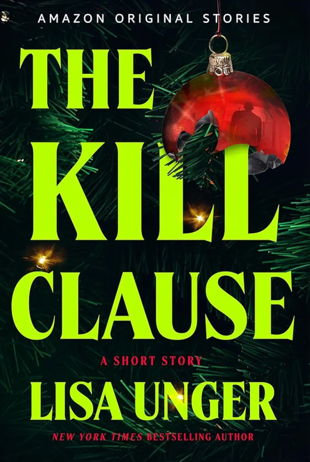 The Kill Clause - Lisa Unger