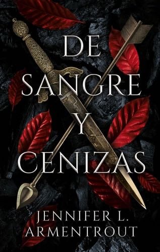 De sangre y cenizas (Spanish Edition) - JENNIFER ARMENTROUT · 2021