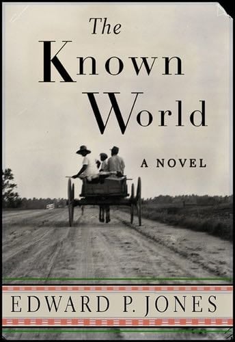 The Known World - Edward P. Jones · 2009