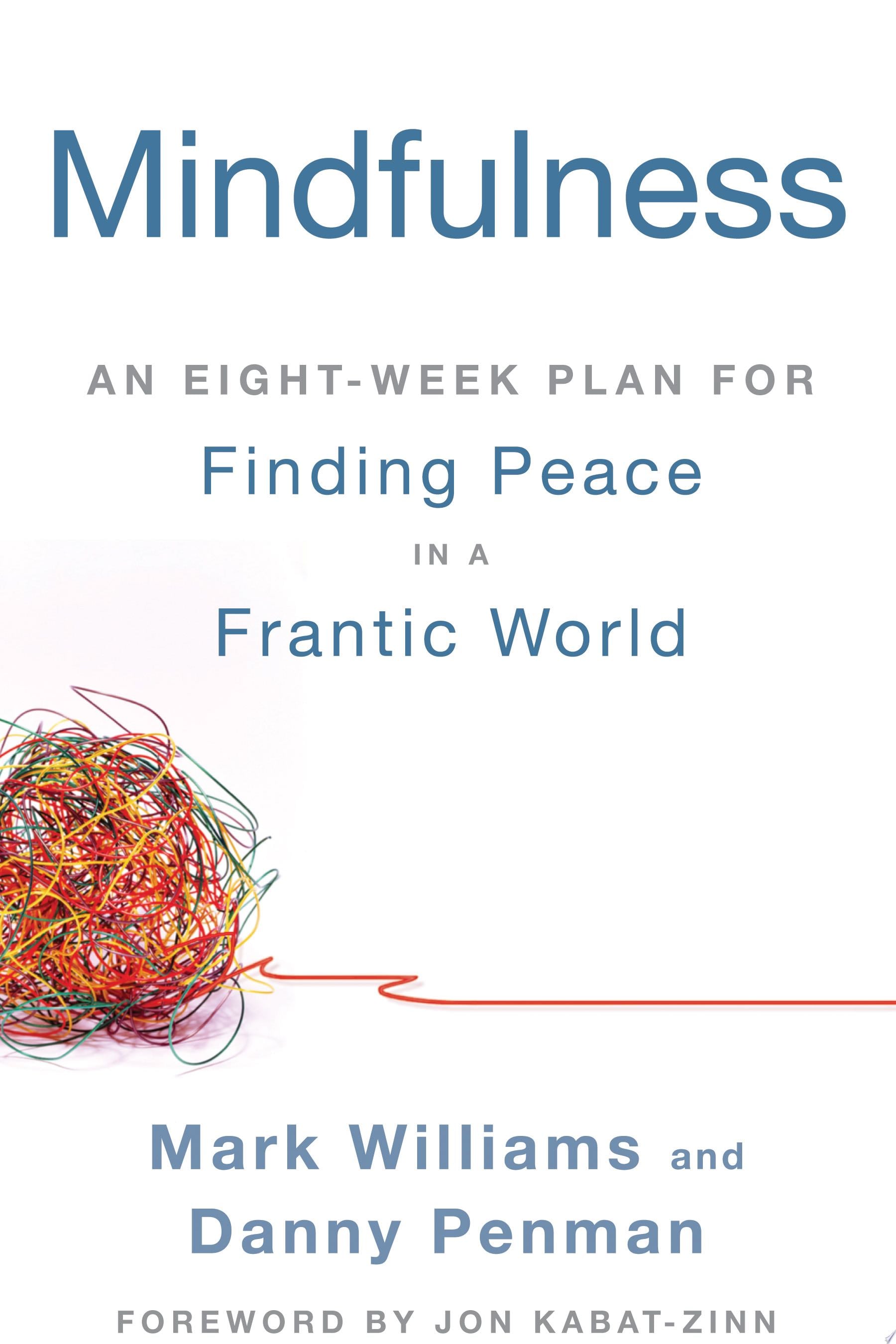 Mindfulness - Mark Williams, Danny Penman · 2012