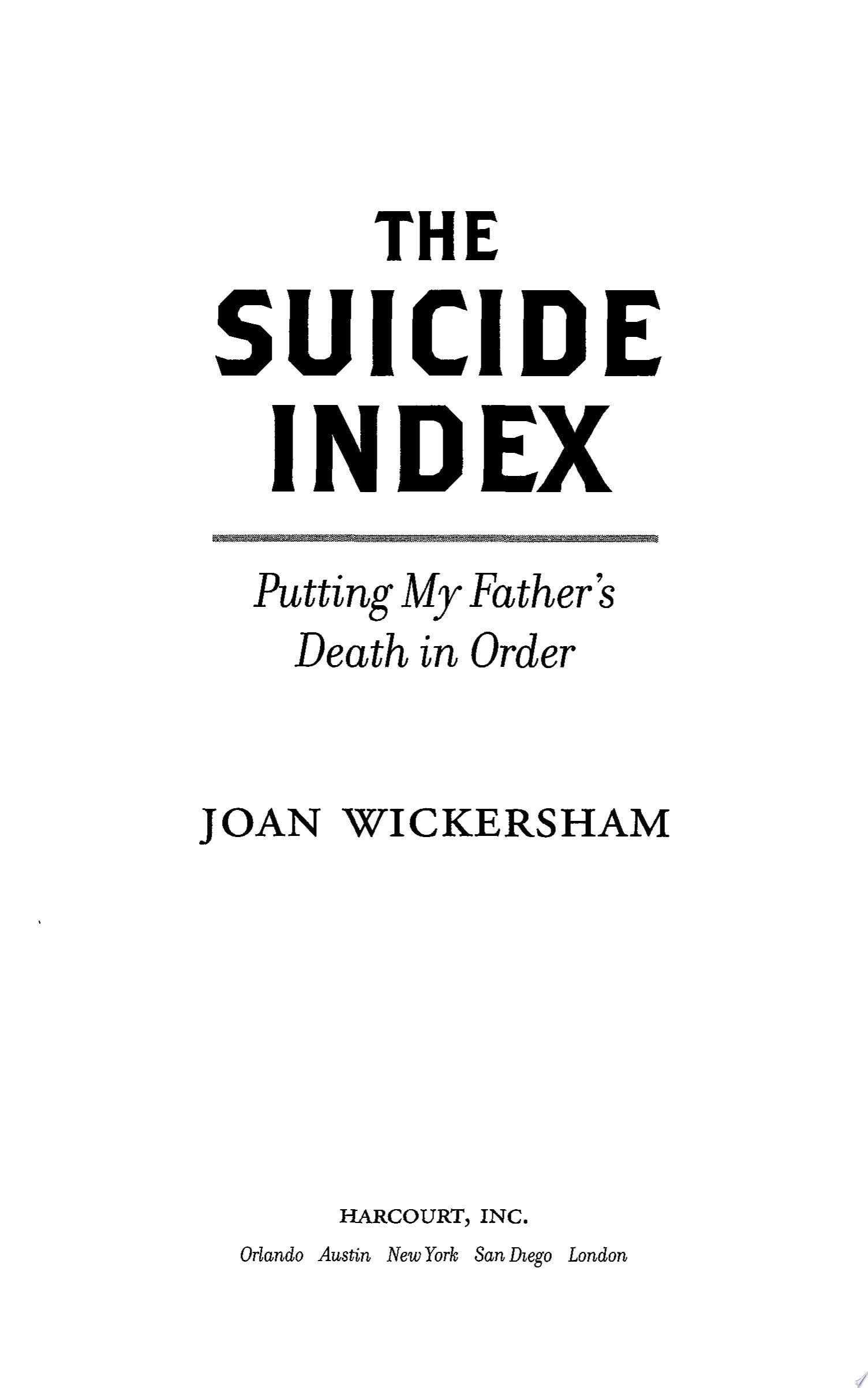 The Suicide Index - Joan Wickersham · 2009