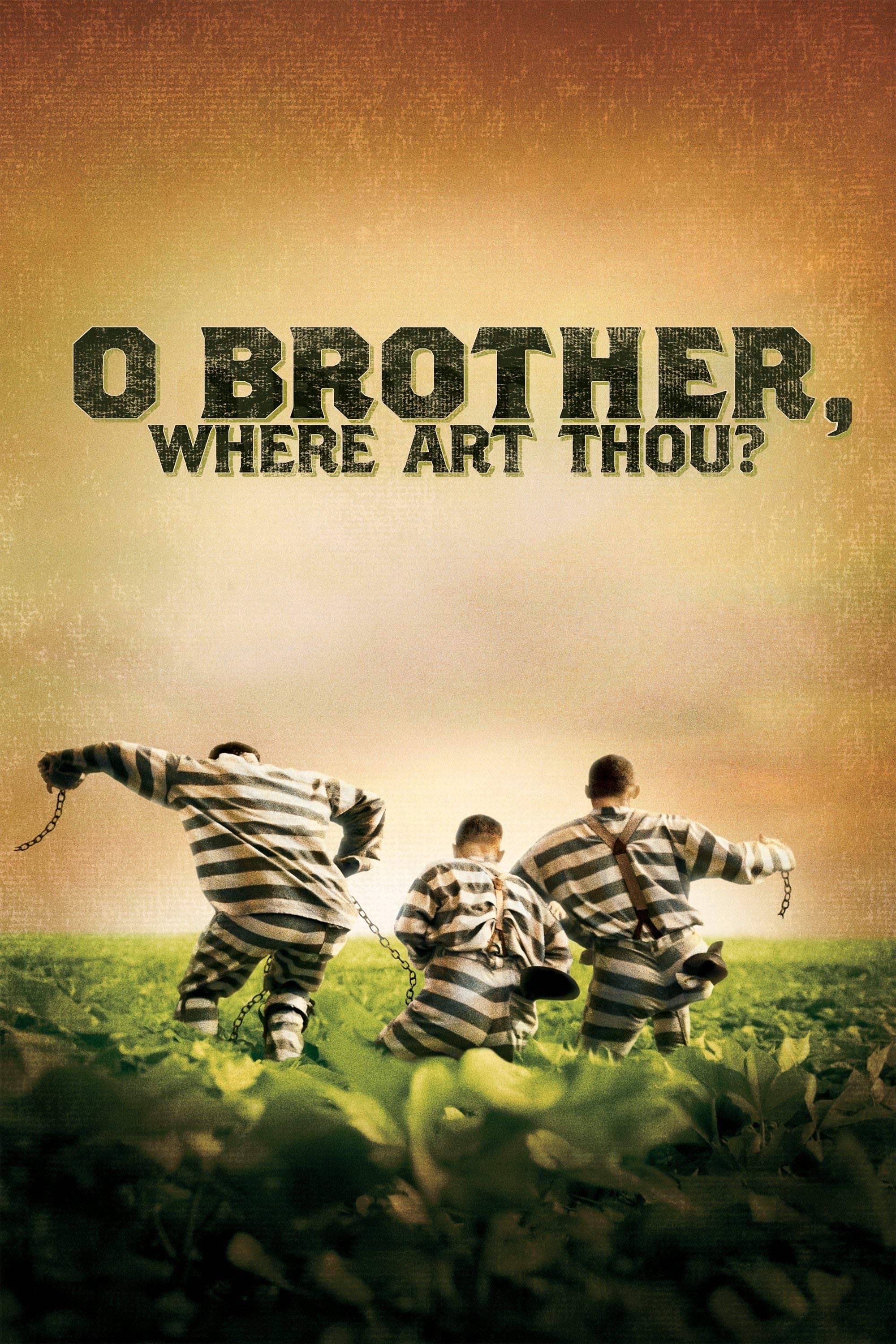 O Brother, Where Art Thou? - Joel Coen · 2000