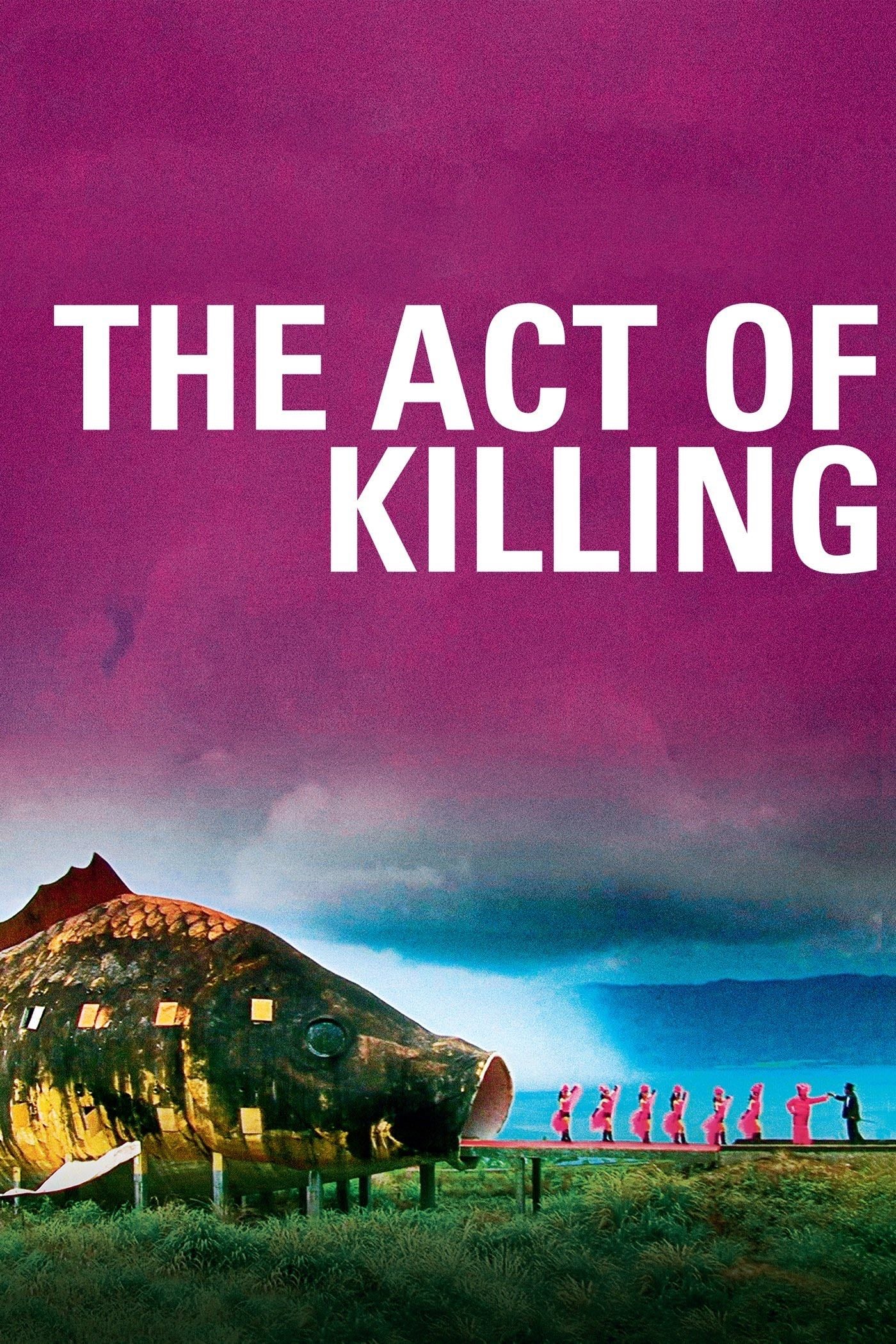 The Act of Killing - Joshua Oppenheimer · 2012