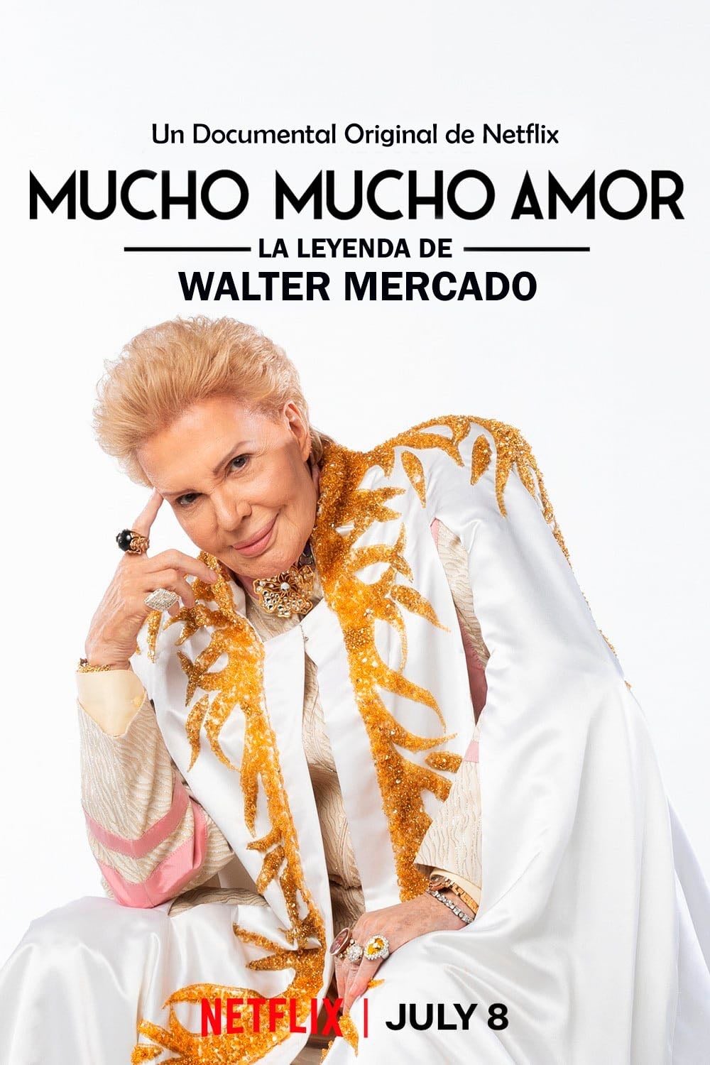 Mucho mucho amor: La leyenda de Walter Mercado - Cristina Costantini · 2020