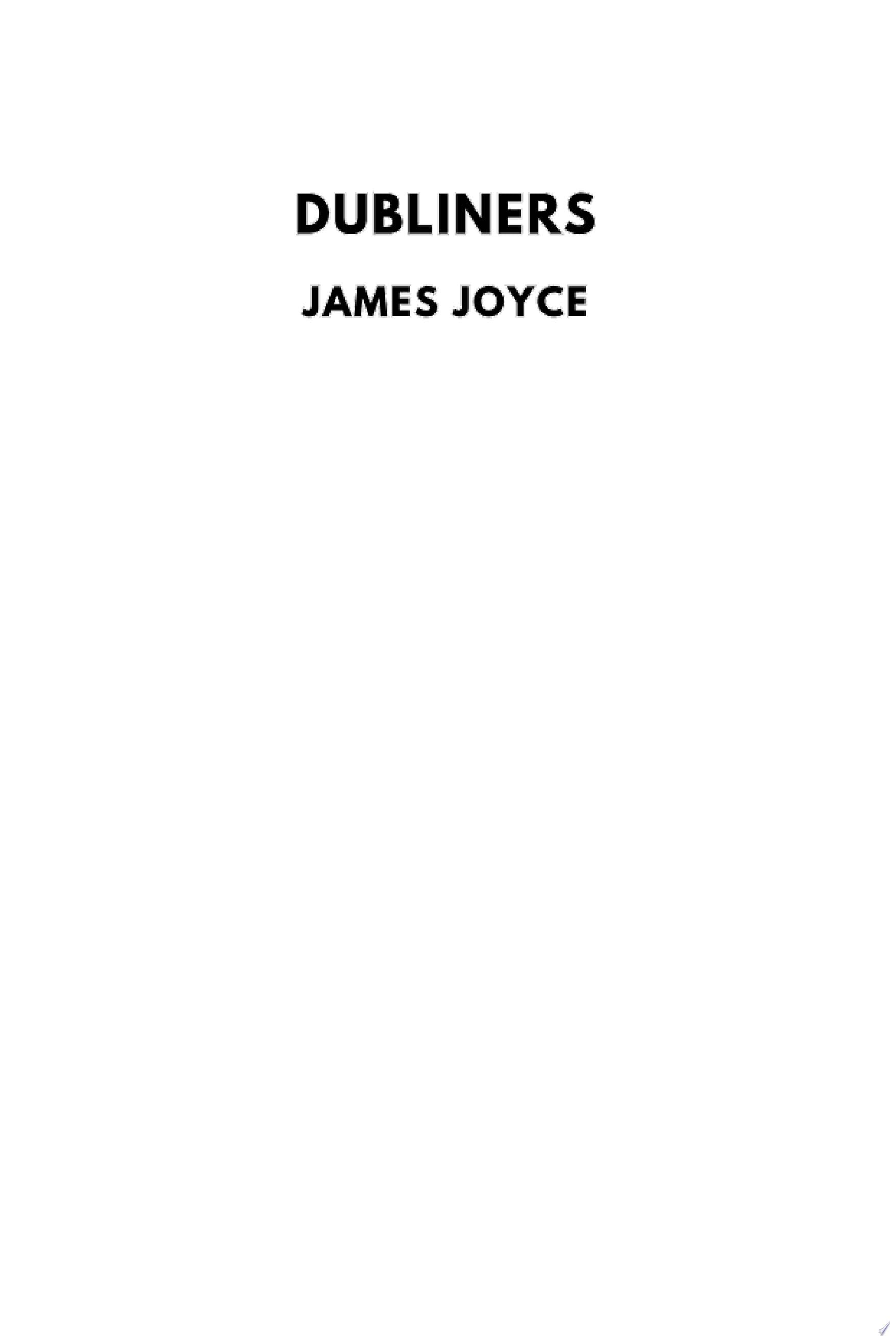 Dubliners - James Joyce