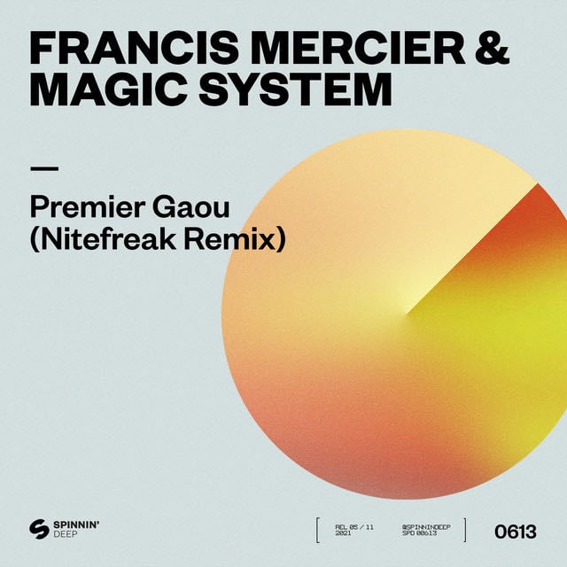 Premier Gaou - Nitefreak Remix - Song · Francis Mercier, Magic System, Nitefreak