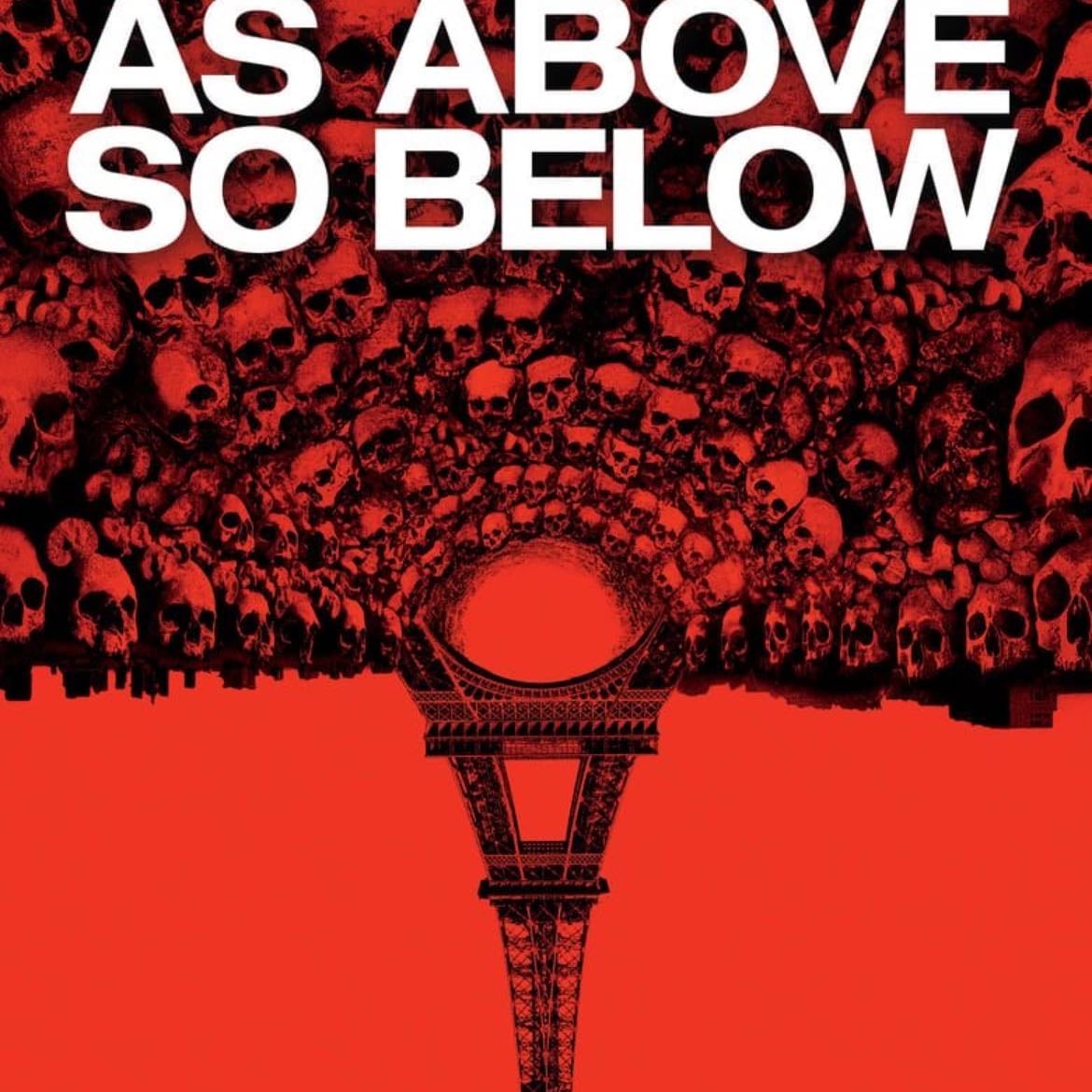 As Above, So Below - John Erick Dowdle · 2014