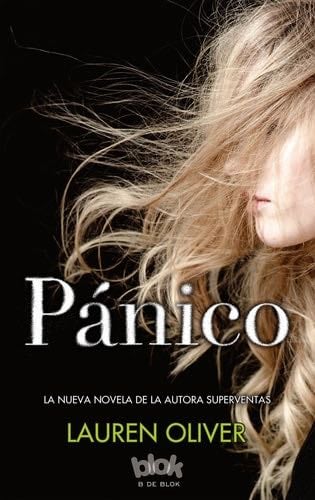 Panico / Panic (Spanish Edition) - Lauren Olivier · 2015