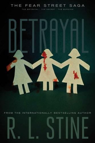 The Betrayal - R.L. Stine · 2008