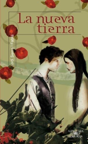 La nueva tierra - Jordi Sierra I Fabra · 2010