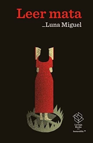 Leer mata - Luna Miguel · 2022