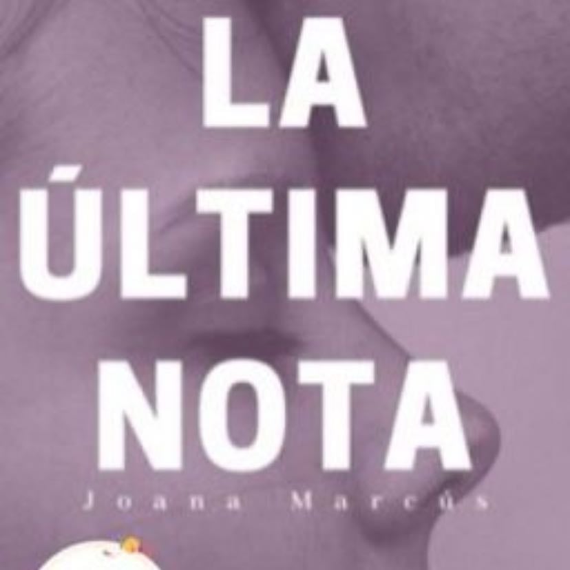 La última nota - Joana Marcús