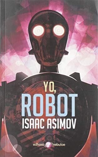 Yo, robot - Isaac Asimov · 2019