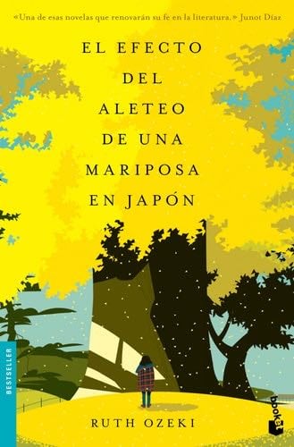 El efecto del aleteo de una mariposa en Japón - Ruth Ozeki · 2014