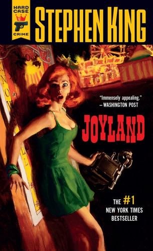 Joyland (Hard Case Crime Book 112) - Stephen King · 2014