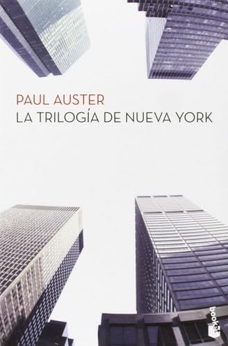 La trilogia de Nueva York / The New York Trilogy (Spanish Edition) - Paul Auster · 2014