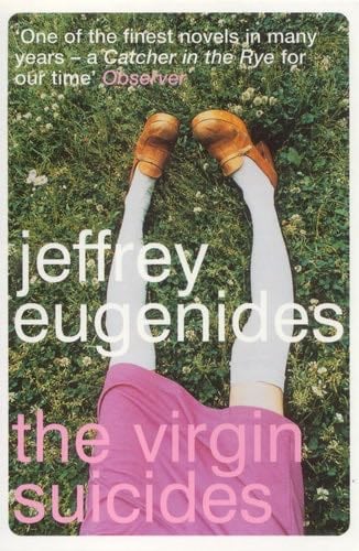 The Virgin Suicides - Jeffrey Eugenides · 2002