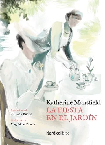 La fiesta en el jardín - Katherine Mansfield · 2019