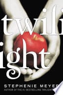 Twilight - Stephenie Meyer · 2007