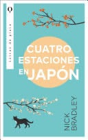 Cuatro estaciones en Japón - Nick Bradley · 2024