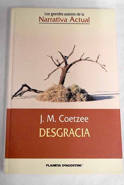 Desgracia - J. M. Coetzee · 2004