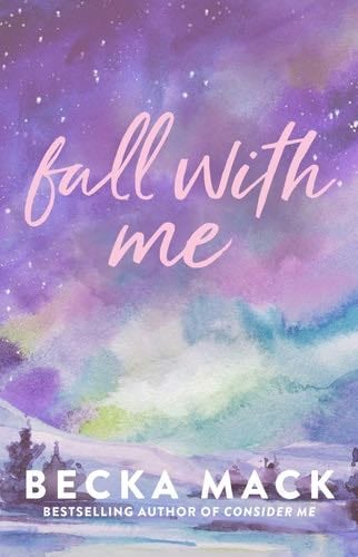 Fall with Me - Becka Mack · 2024