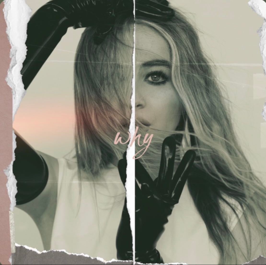Why - song Sabrina Carpenter