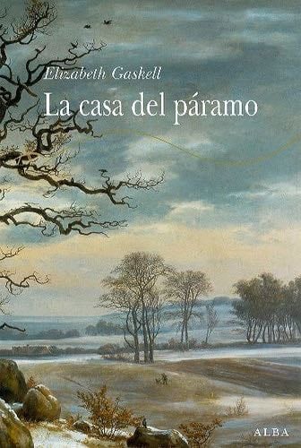 La casa del páramo - Elizabeth Gaskell · 2011