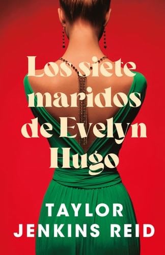 Los siete maridos de Evelyn Hugo: Edición coleccionista (Spanish Edition) - Taylor Jenkins Reid · 2025