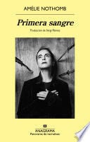 Primera sangre - Amélie Nothomb · 2023