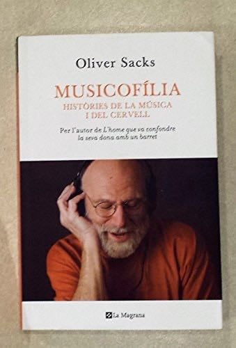 Musicofilia - Oliver Sacks · 2009