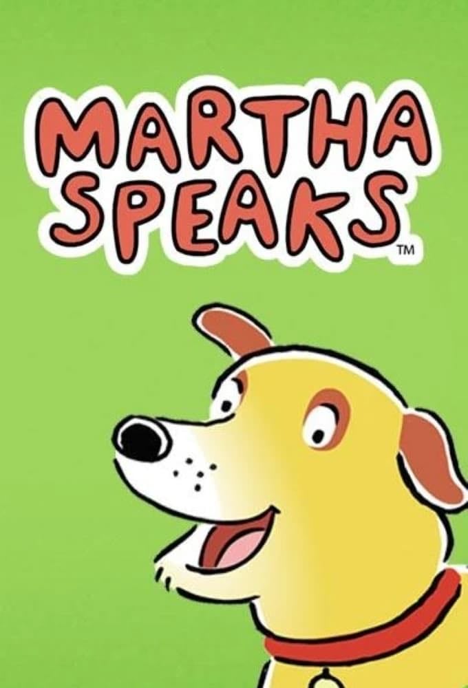 Martha Speaks - Susan Meddaugh · 2008