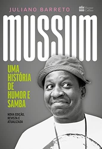 Mussum (Em Portugues do Brasil) - Juliano Barreto · 2019