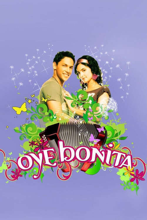 Oye Bonita - 2008