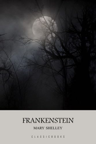 Frankenstein - Mary Shelley · 2023