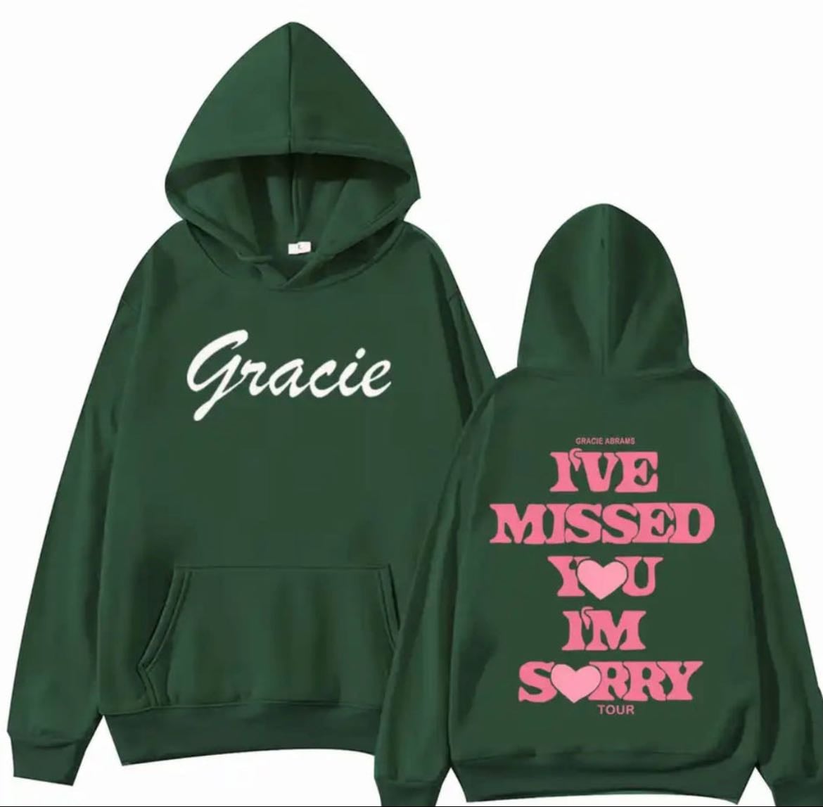 gracie i’ve missed you i’m sorry dupe hoodie - €38,90