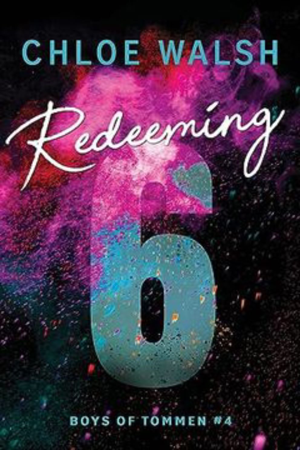 Redeeming 6 - Chloe Walsh · 2024