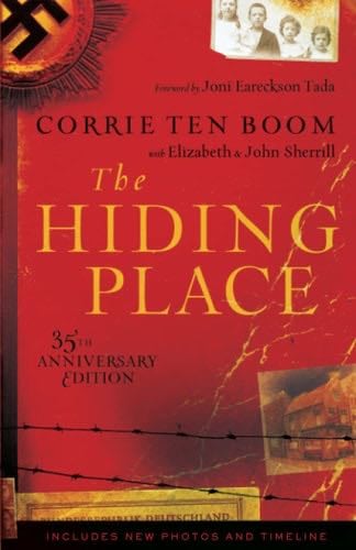 The Hiding Place - Corrie Ten Boom, Elizabeth Sherrill, John Sherrill · 2006