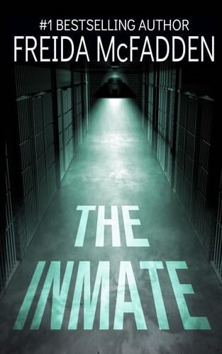 The Inmate - Freida McFadden · 2022