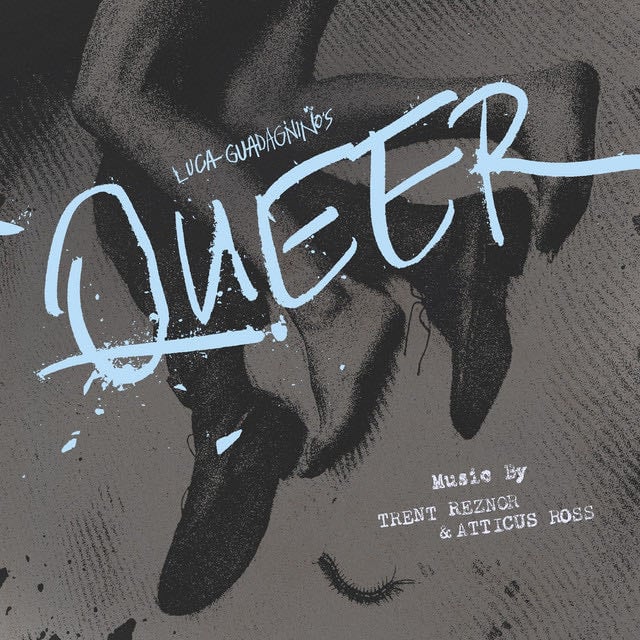 Queer (Original Score) - Album · Trent Reznor and Atticus Ross