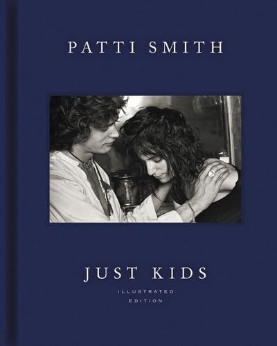 Just Kids Illustrated Edition - Patti Smith · 2018