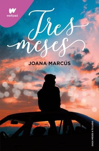 Tres meses (Meses a tu lado 3) - Joana Marcus · 2023