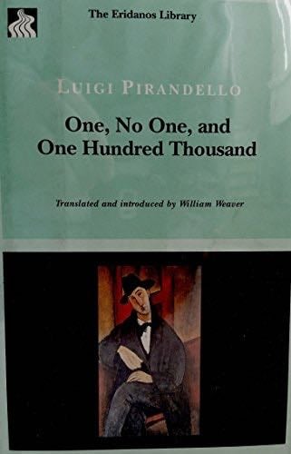 β one, no one, and one hundred thousand - Luigi Pirandello Β· 1990