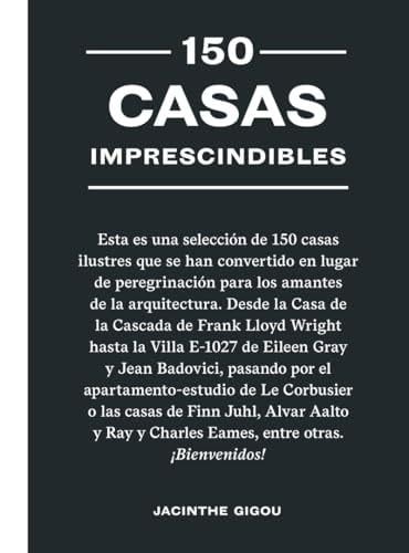 150 casas imprescindibles - Jacinthe Gigou, Thijs Demeulemeester · 2025