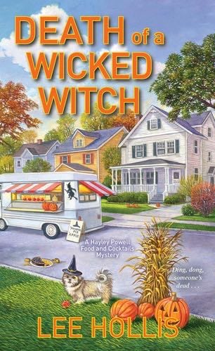 Death of a Wicked Witch (Hayley Powell Mystery) - Lee Hollis · 2020