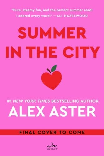 Summer in the City: A Novel - Alex Aster · 2025
