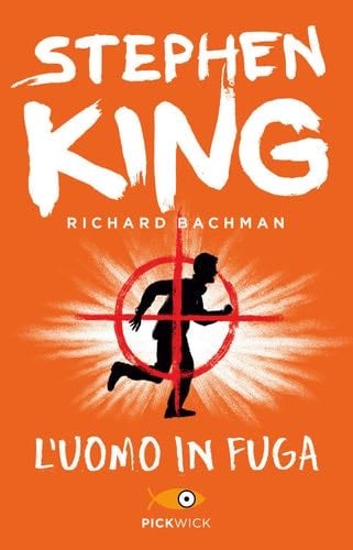 L'uomo in fuga - Stephen King · 2013