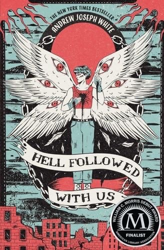 Hell Followed with Us - Andrew Joseph White · 2023