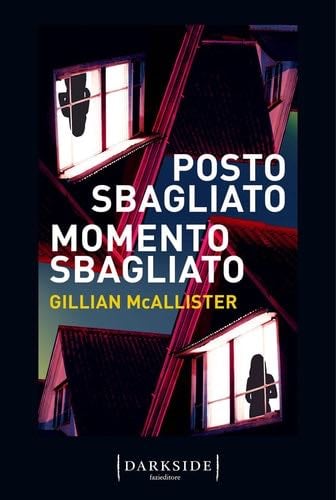Posto sbagliato, momento sbagliato - Gillian McAllister · 2023